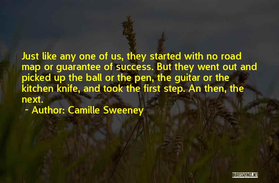 Step Up One Quotes By Camille Sweeney