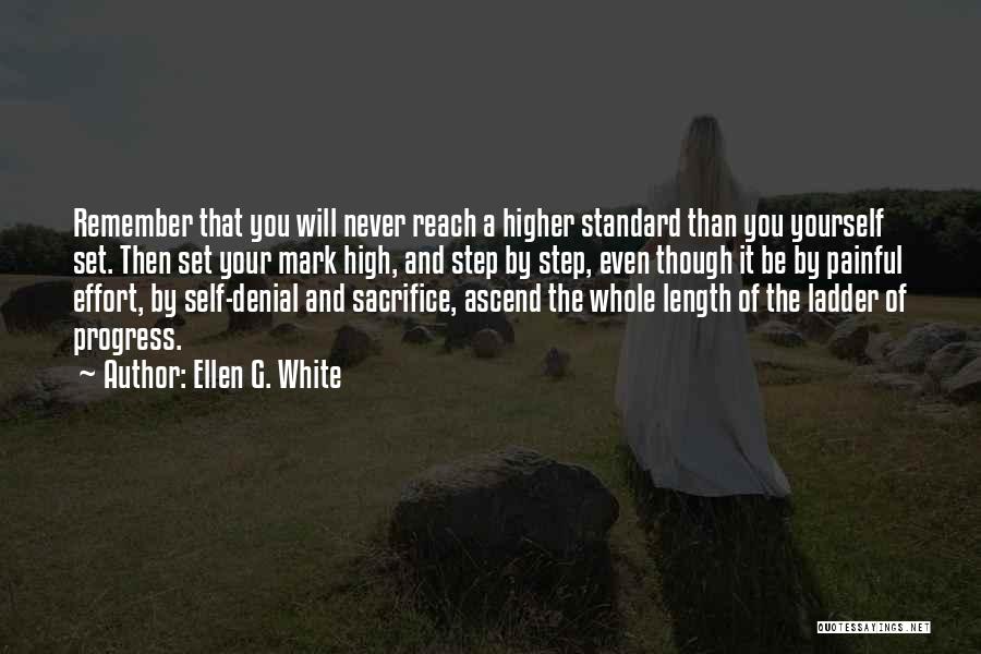 Step Up The Ladder Quotes By Ellen G. White