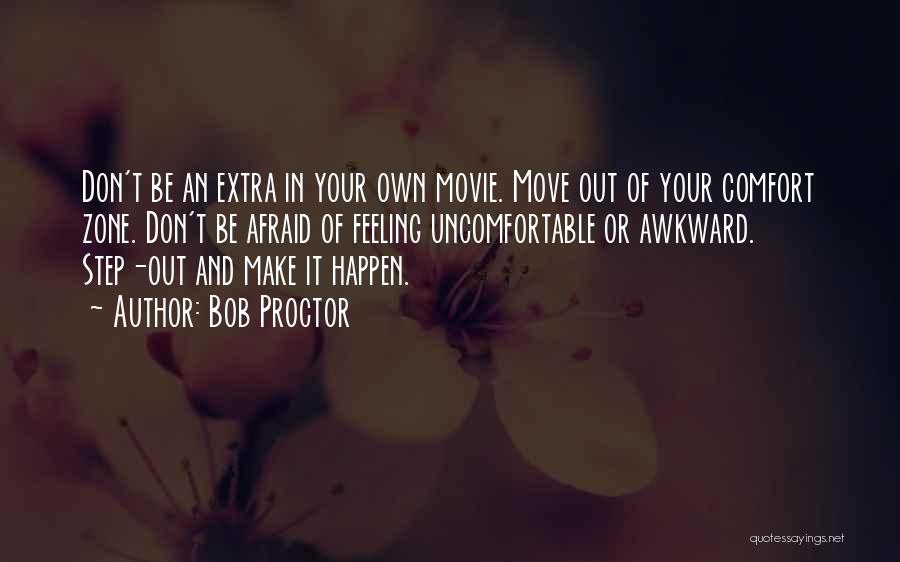 Step Up The Movie Quotes By Bob Proctor