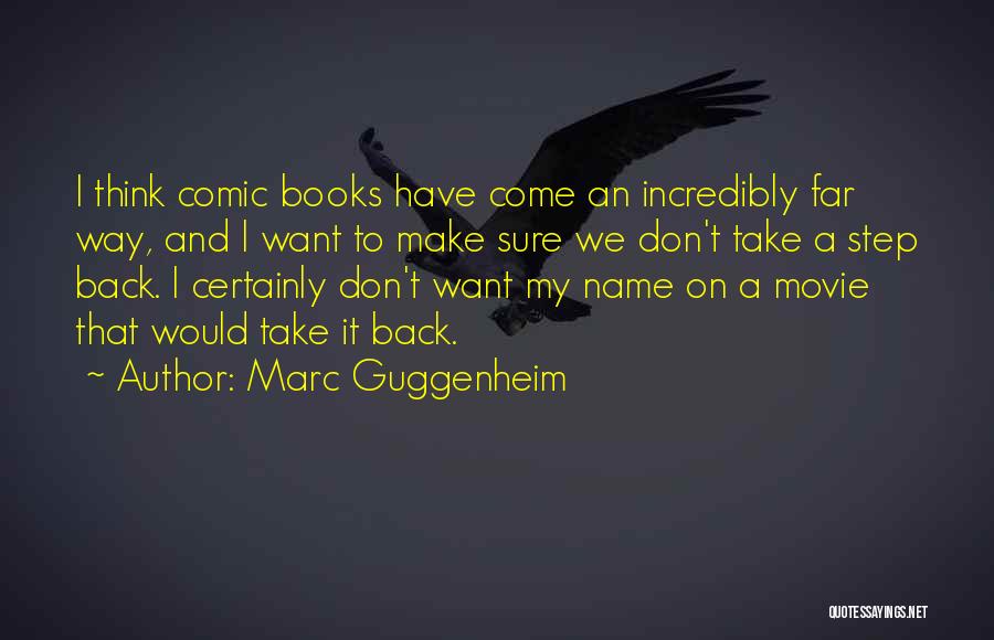 Step Up The Movie Quotes By Marc Guggenheim