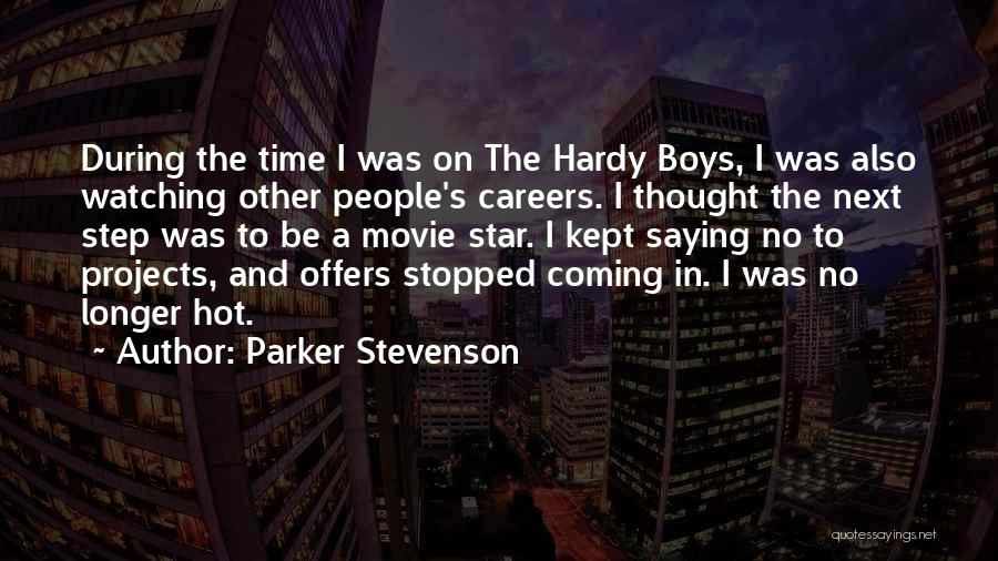 Step Up The Movie Quotes By Parker Stevenson