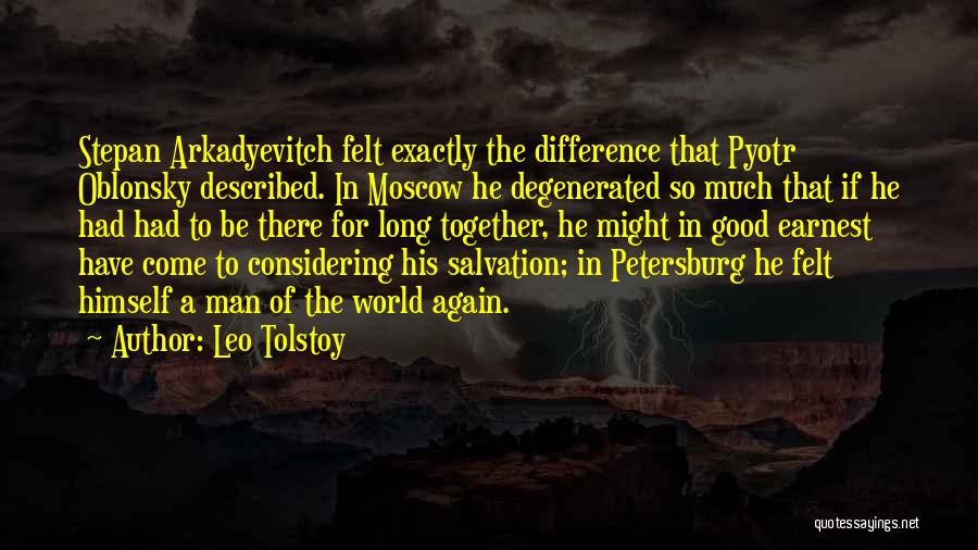 Stepan Arkadyevitch Quotes By Leo Tolstoy