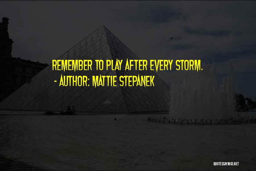 Stepanek Quotes By Mattie Stepanek