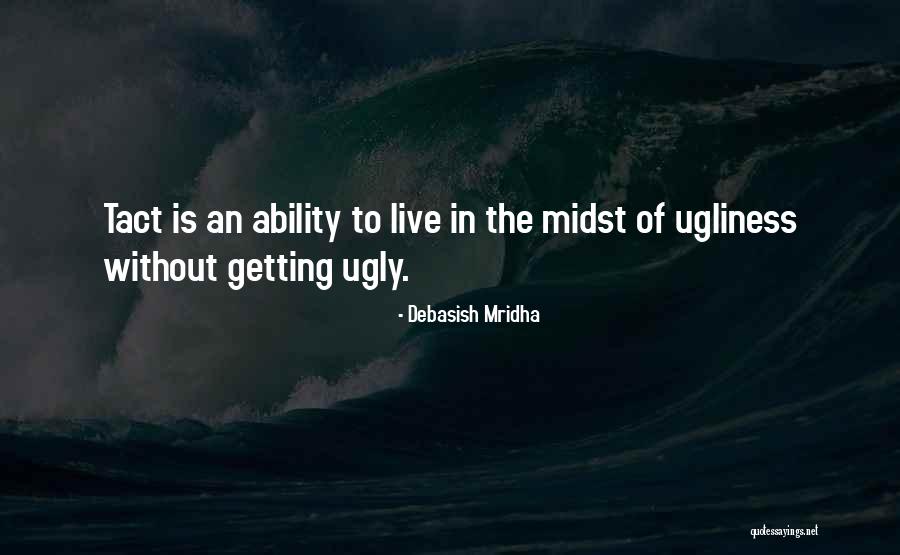 Stepdame Quotes By Debasish Mridha Stepdame Quotes By Debasish Mridha