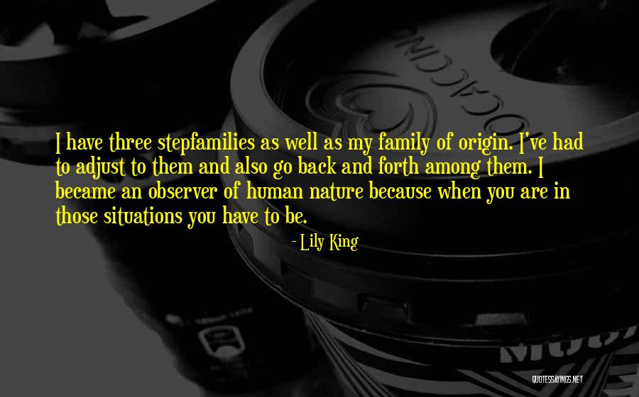 Stepfamilies Quotes By Lily King Stepfamilies Quotes By Lily King