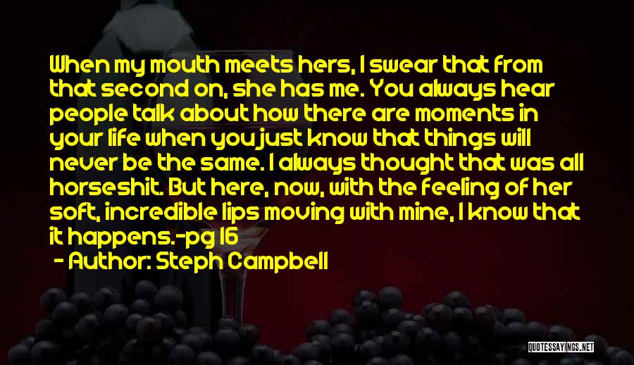 Steph Campbell Quotes 1020770