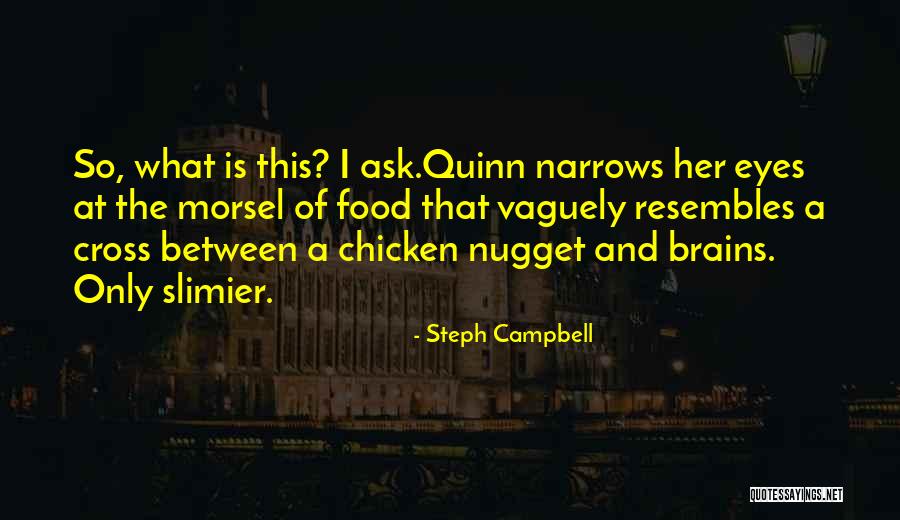Steph Campbell Quotes 1354548 Steph Campbell Quotes 1354548