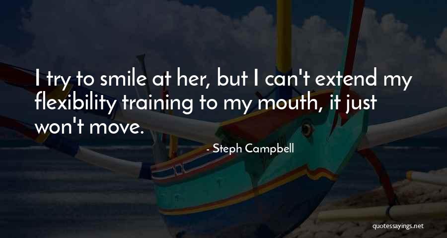 Steph Campbell Quotes 1591725 Steph Campbell Quotes 1591725