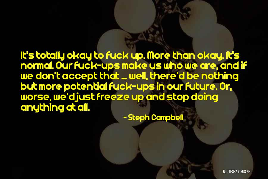 Steph Campbell Quotes 1735530