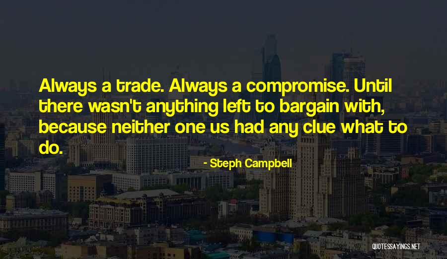 Steph Campbell Quotes 256358