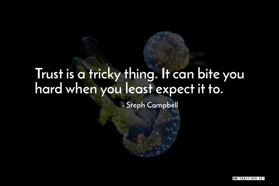 Steph Campbell Quotes 270735 Steph Campbell Quotes 270735