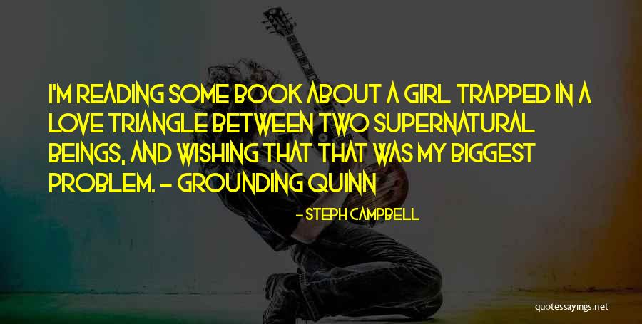 Steph Campbell Quotes 547018