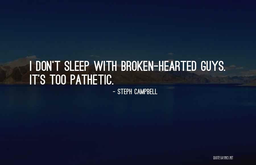 Steph Campbell Quotes 824099