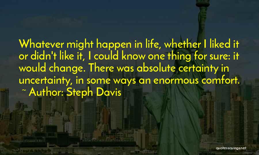 Steph Davis Quotes 1998098