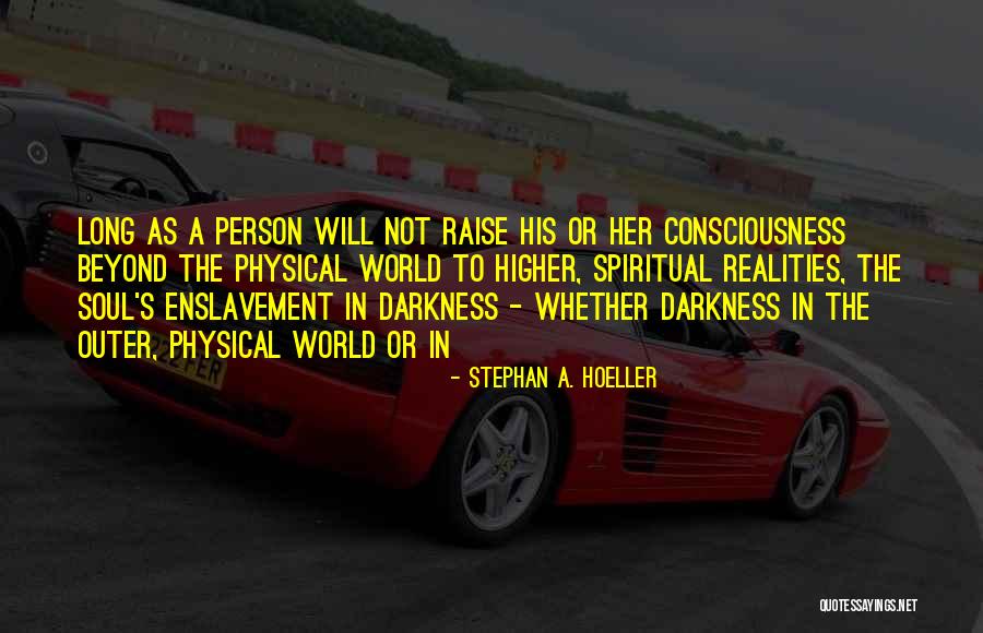 Stephan A. Hoeller Quotes 1948607