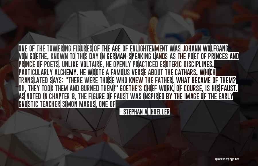 Stephan A. Hoeller Quotes 588740