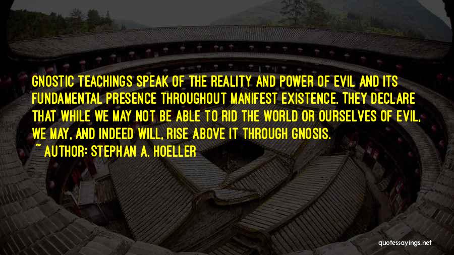 Stephan A. Hoeller Quotes 630335