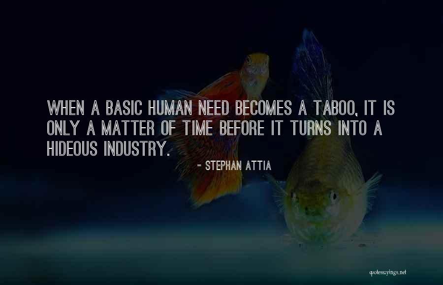 Stephan Attia Quotes 559851