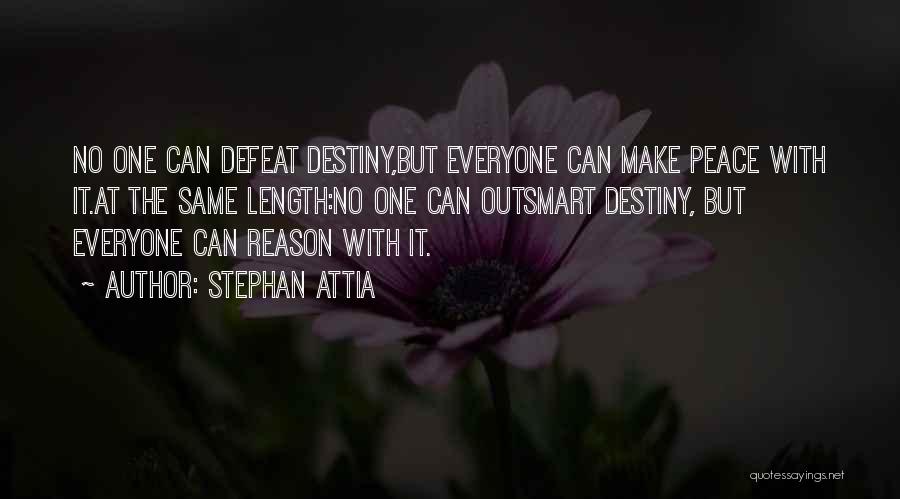 Stephan Attia Quotes 823927