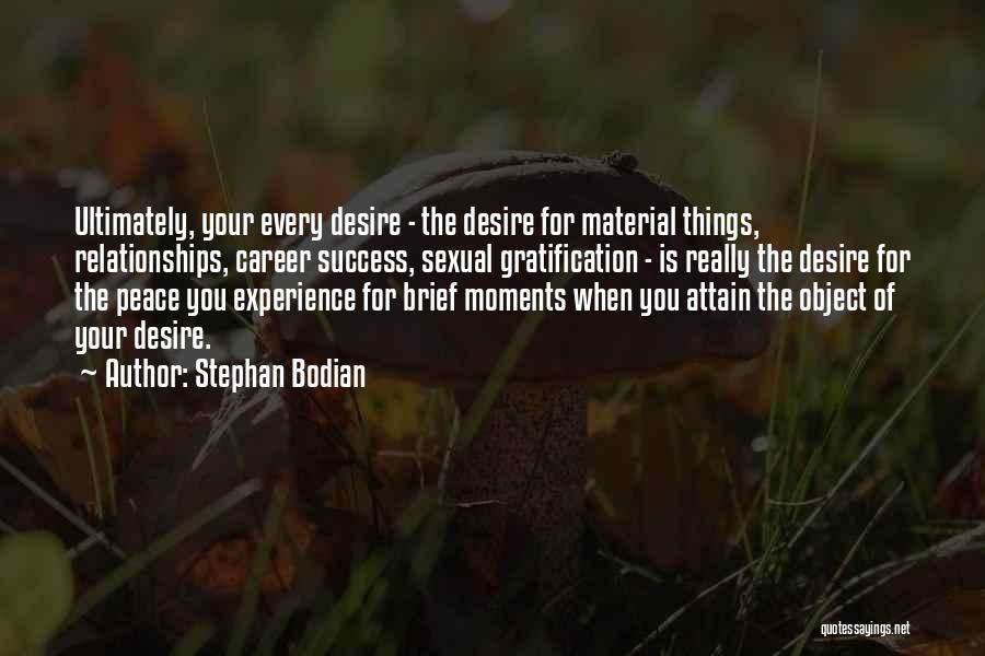 Stephan Bodian Quotes 1034747
