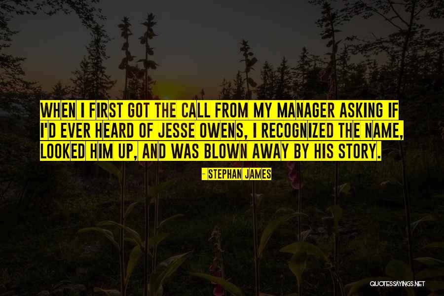Stephan James Quotes 1359589 Stephan James Quotes 1359589