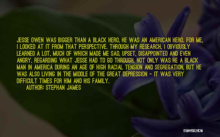Stephan James Quotes 181951