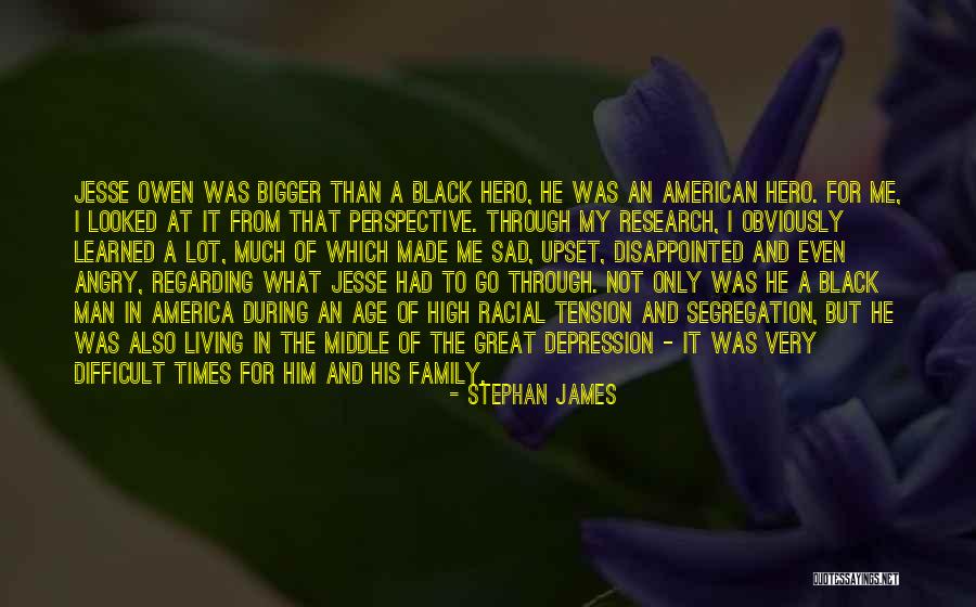 Stephan James Quotes 181951