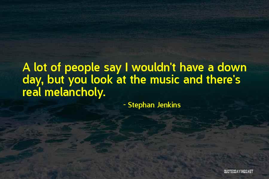 Stephan Jenkins Quotes 112605 Stephan Jenkins Quotes 112605