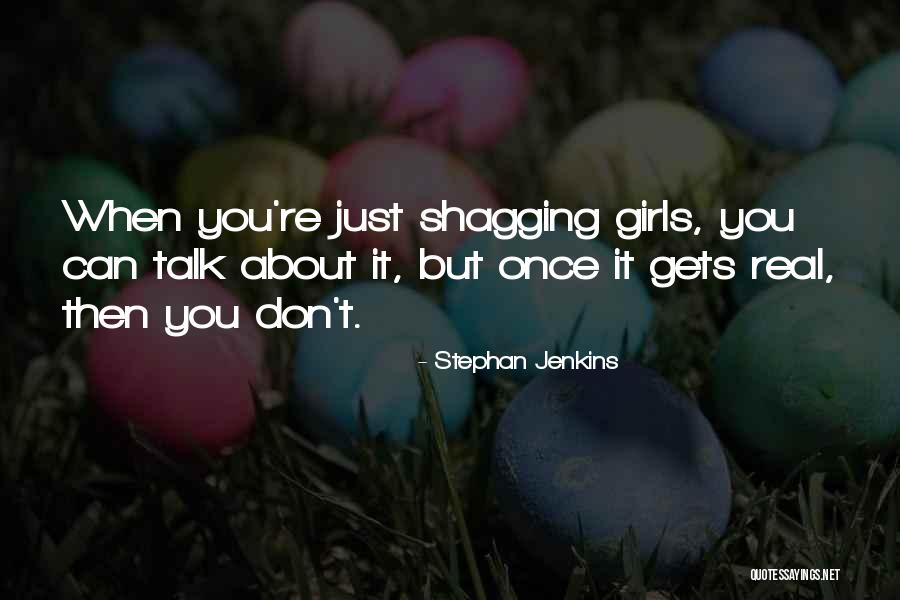 Stephan Jenkins Quotes 1768304 Stephan Jenkins Quotes 1768304