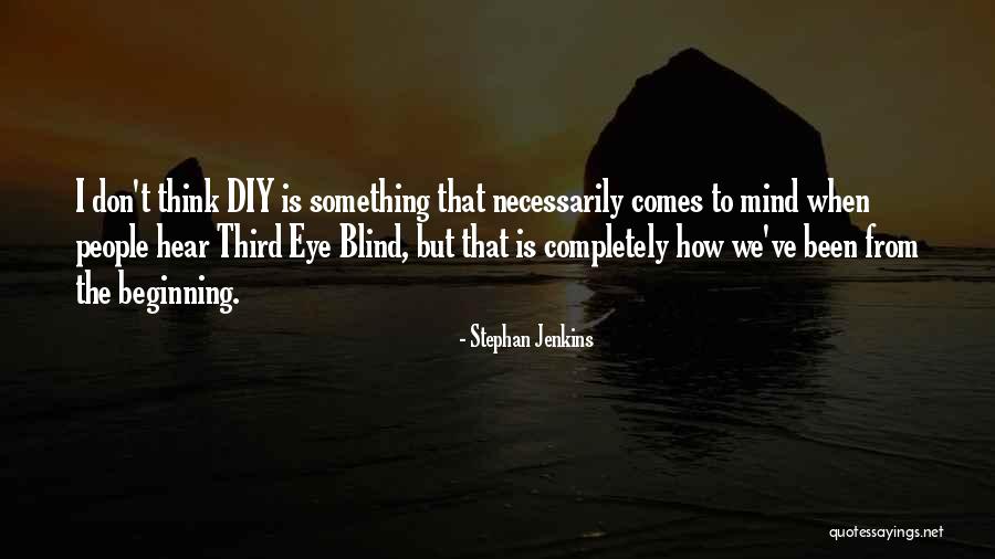 Stephan Jenkins Quotes 1985942 Stephan Jenkins Quotes 1985942