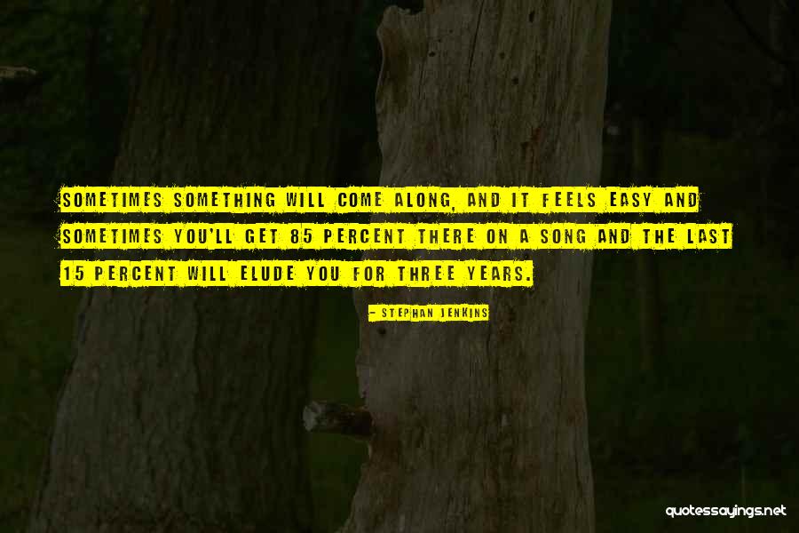 Stephan Jenkins Quotes 212337 Stephan Jenkins Quotes 212337