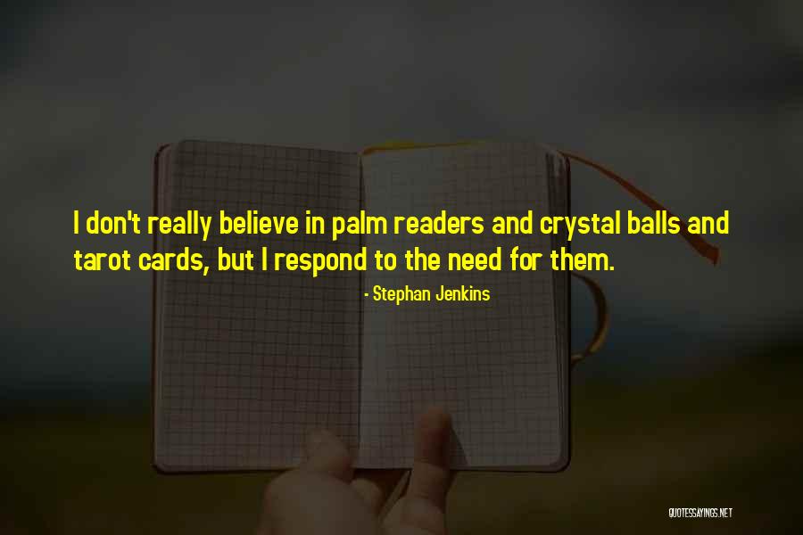 Stephan Jenkins Quotes 2162269 Stephan Jenkins Quotes 2162269