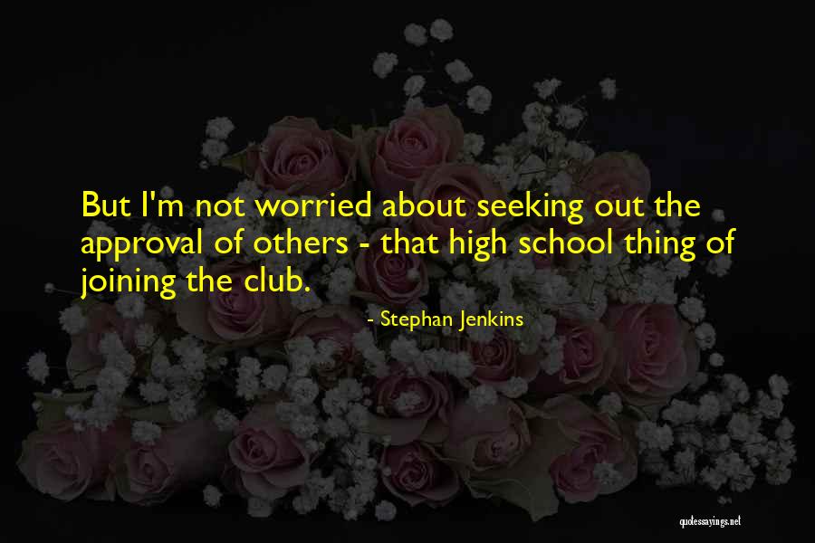 Stephan Jenkins Quotes 253349 Stephan Jenkins Quotes 253349