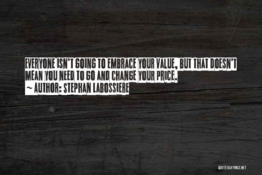 Stephan Labossiere Quotes 1382948