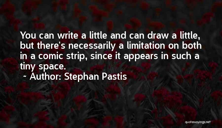 Stephan Pastis Quotes 2166965