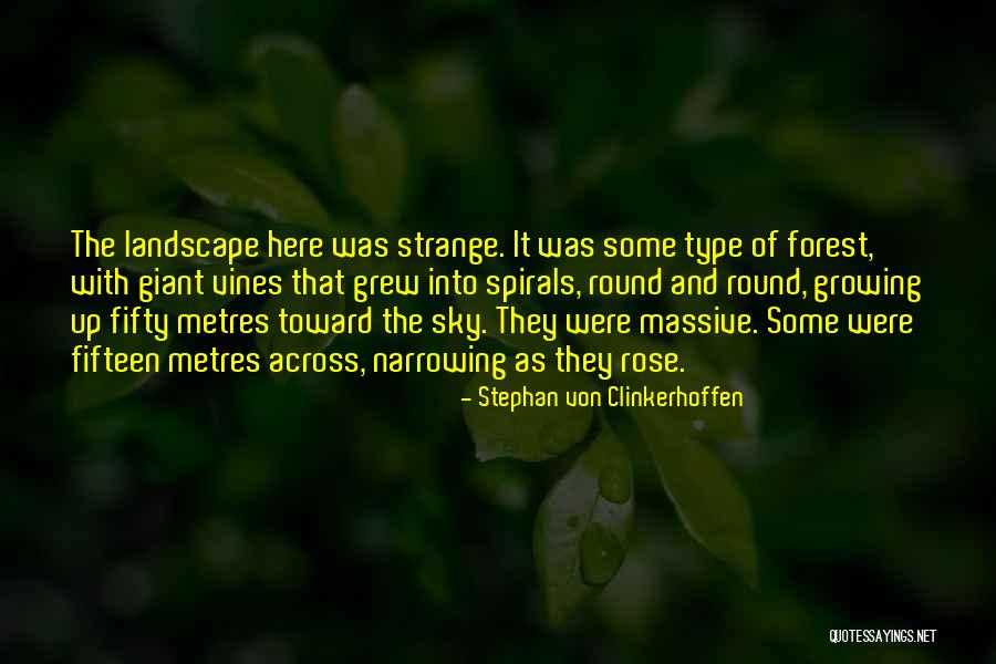 Stephan Von Clinkerhoffen Quotes 1510625