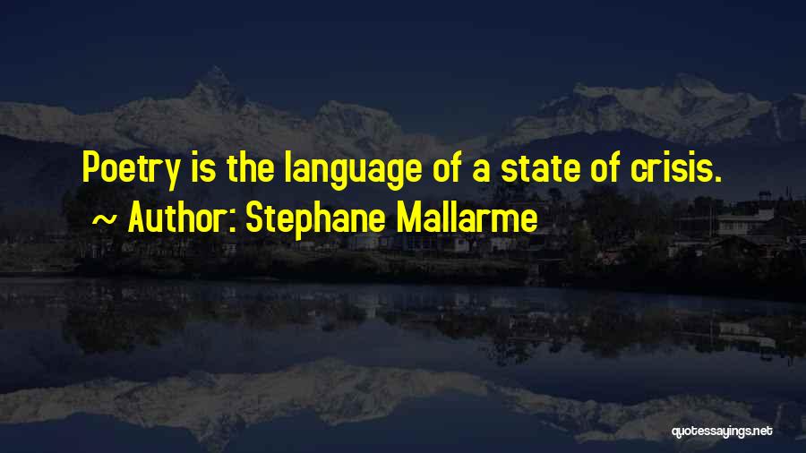 Stephane Mallarme Quotes 1150005