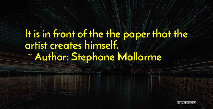 Stephane Mallarme Quotes 628883