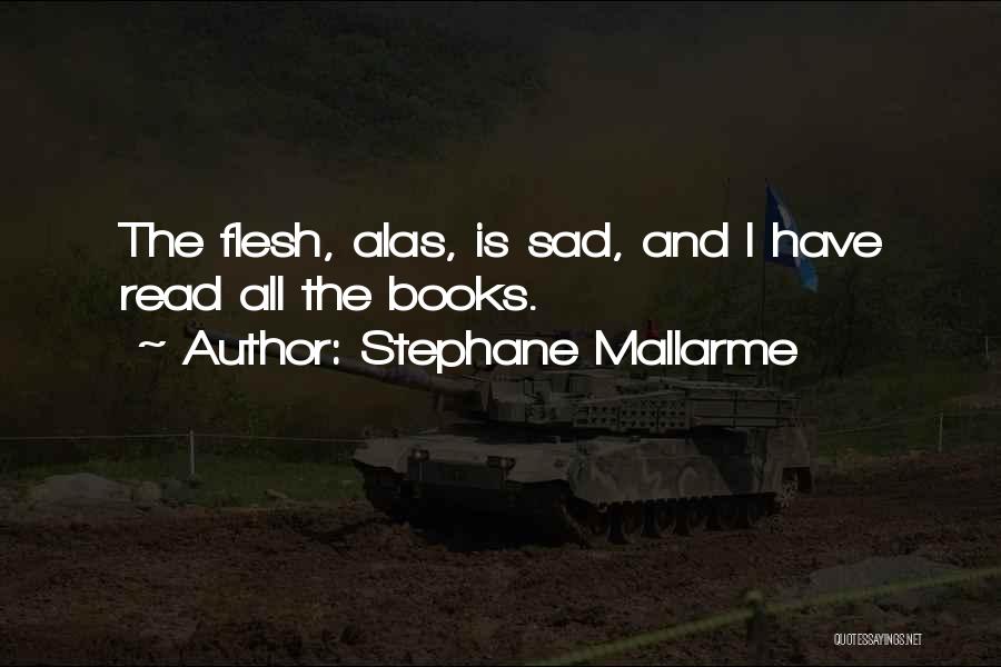 Stephane Mallarme Quotes 897994