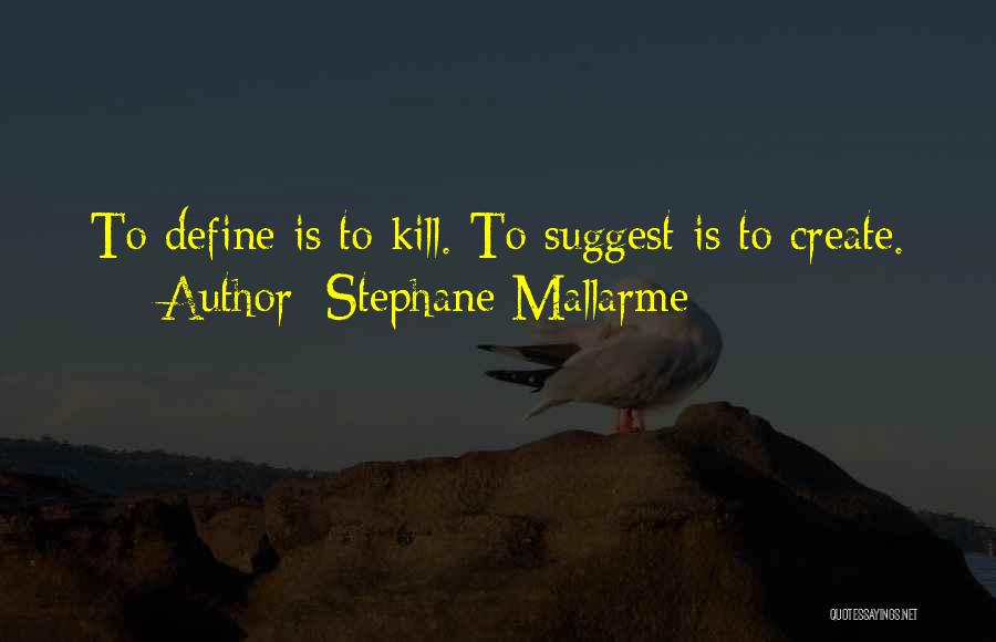 Stephane Mallarme Quotes 952581