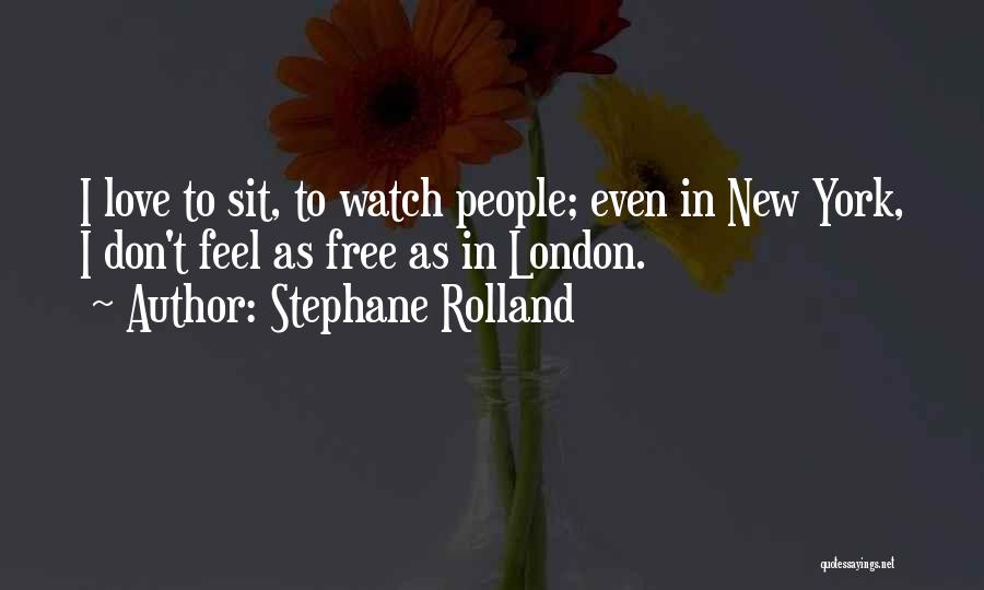 Stephane Rolland Quotes 1713686