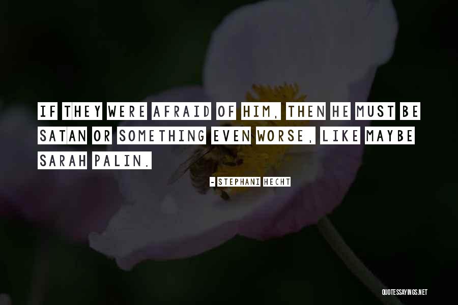Stephani Hecht Quotes 1984313 Stephani Hecht Quotes 1984313