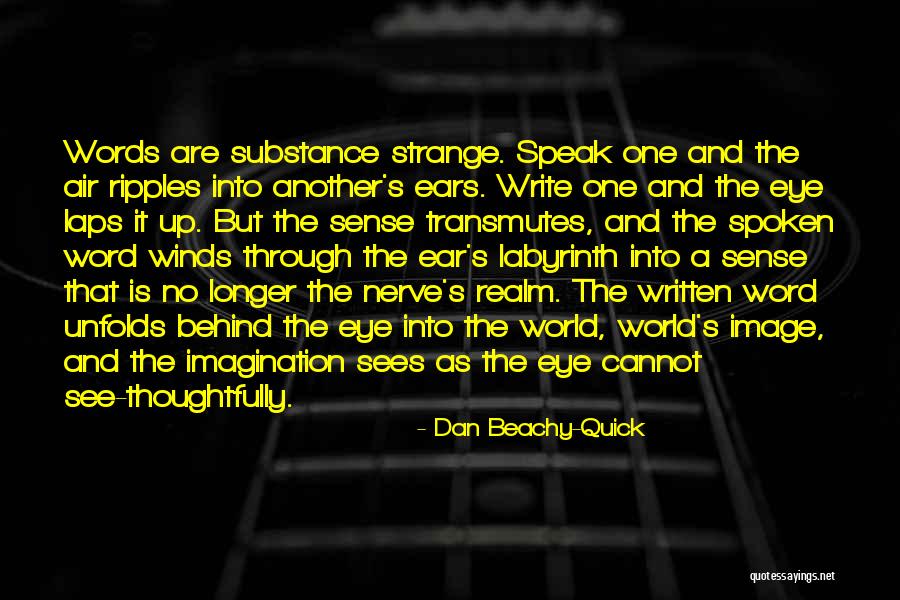 Stephaniana Quotes By Dan Beachy-Quick Stephaniana Quotes By Dan Beachy-Quick