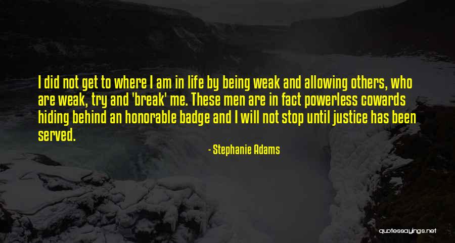 Stephanie Adams Quotes 1093067 Stephanie Adams Quotes 1093067