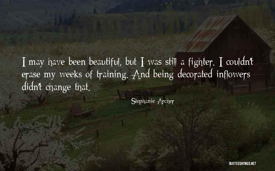 Stephanie Archer Quotes 757072 Stephanie Archer Quotes 757072