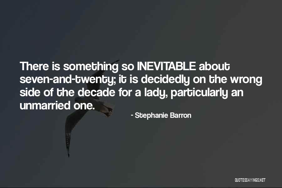 Stephanie Barron Quotes 1311564 Stephanie Barron Quotes 1311564