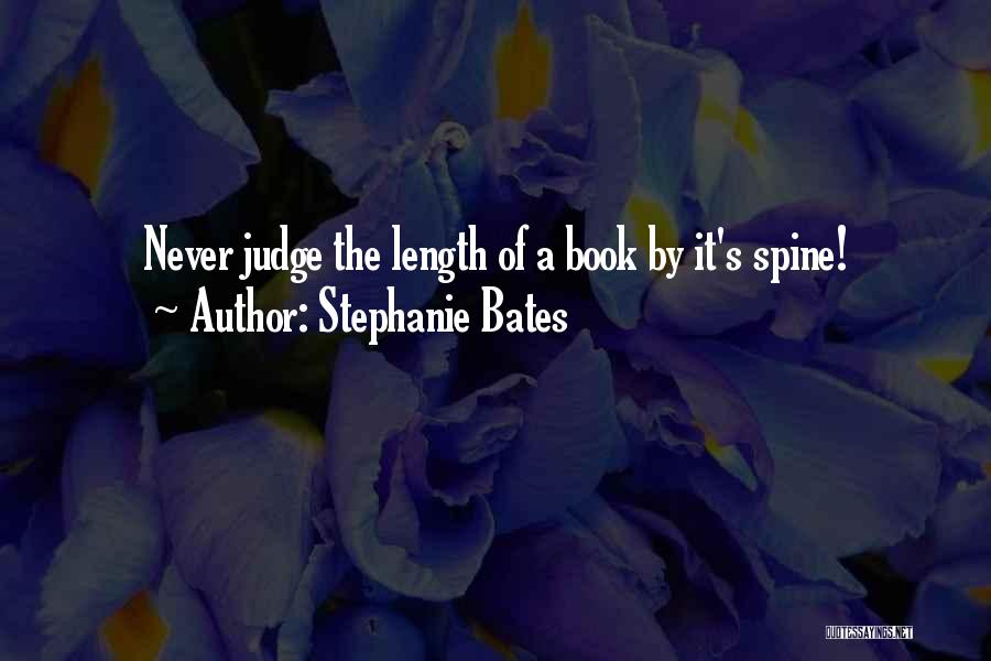 Stephanie Bates Quotes 1378735