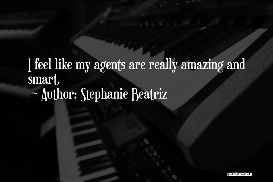 Stephanie Beatriz Quotes 733081