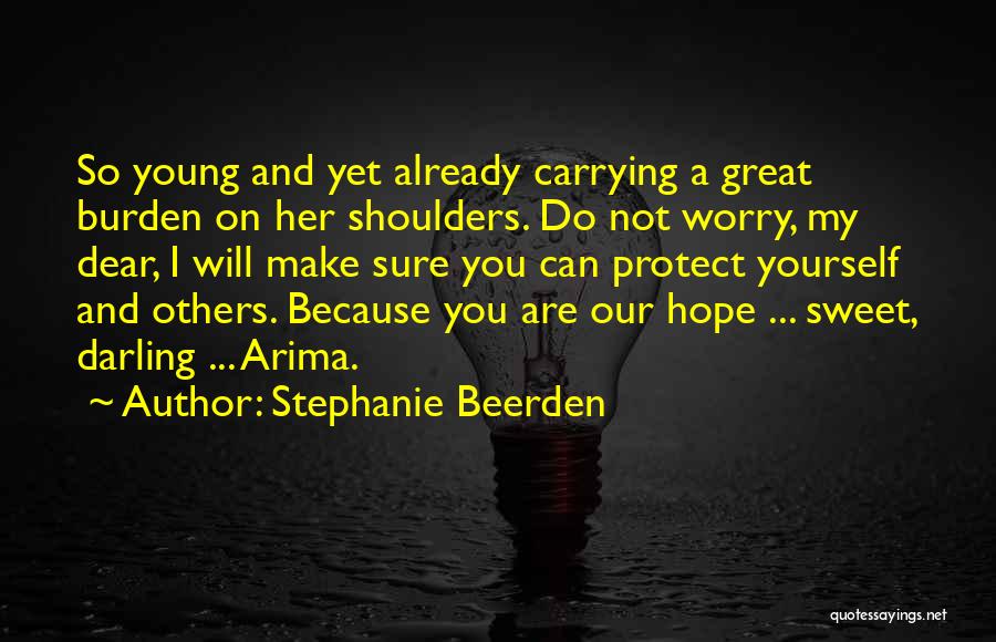 Stephanie Beerden Quotes 1699678