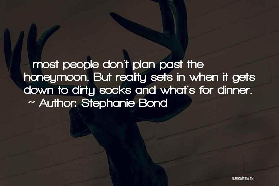 Stephanie Bond Quotes 1857892